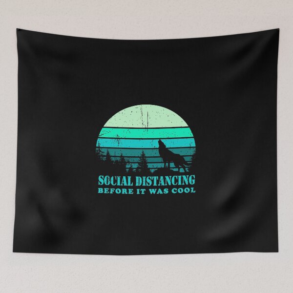Item preview, Social Distancing Before It Was Cool, Lone Wolf  designed and sold by Parahelio.