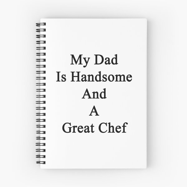 Item preview, My Dad Is Handsome And A Great Chef  designed and sold by supernova23.