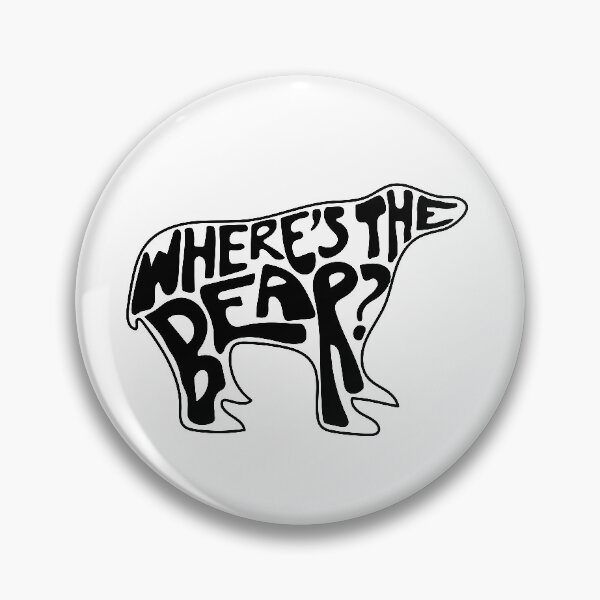 Item preview, Where's The Bear? Hand lettering in the shape of a bear. David Rose to Patrick Brewer on The Hike when a branch snaps. designed and sold by The-Goods.