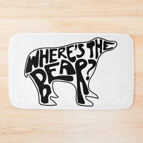 Item preview, Where's The Bear? Hand lettering in the shape of a bear. David Rose to Patrick Brewer on The Hike when a branch snaps. designed and sold by The-Goods.