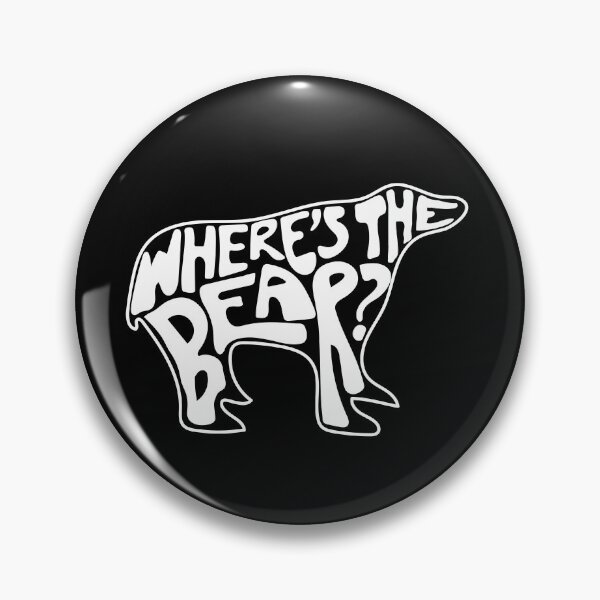 Item preview, Where's The Bear? Hand lettering in the shape of a bear. David Rose to Patrick Brewer on The Hike when a branch snaps. designed and sold by The-Goods.