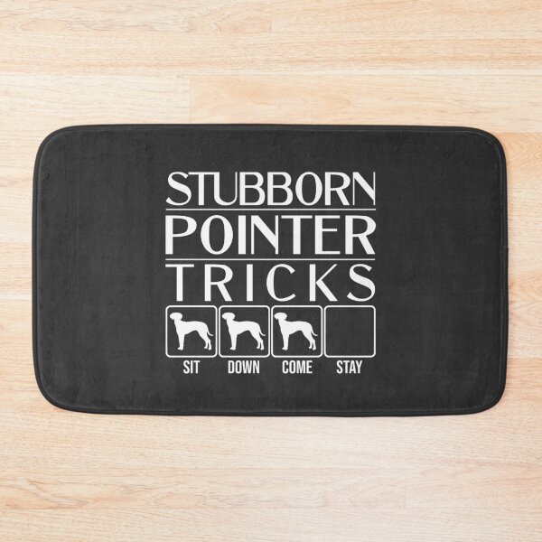 Item preview, Funny Pointer Design: Stubborn Pointer Tricks / Stubborn Dog Tricks, funny gift idea designed and sold by HEJAshirts.