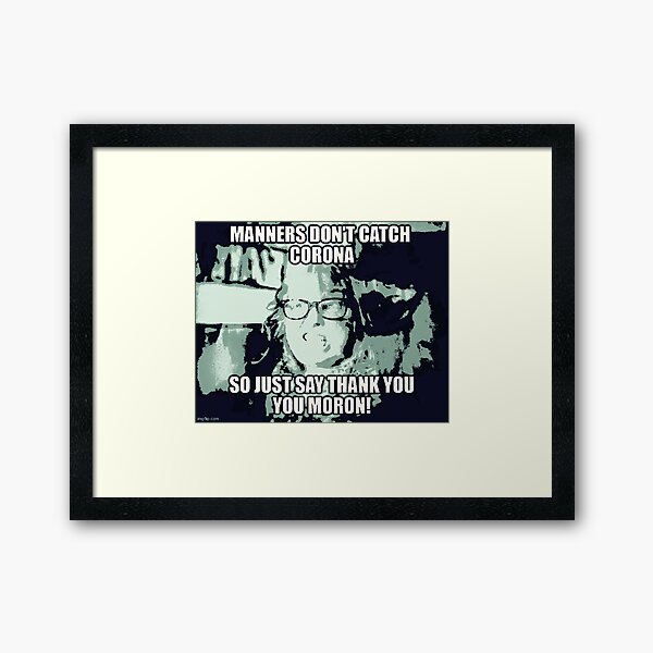Just Say Thank you Framed Art Print