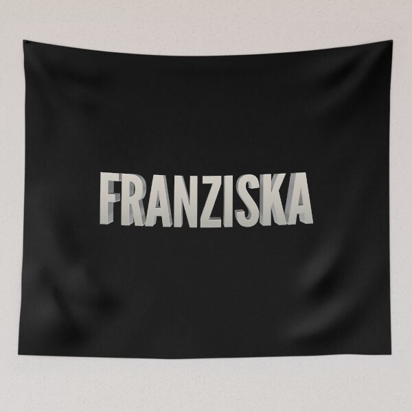 Item preview, First name Franziska designed and sold by wolfgangrainer.