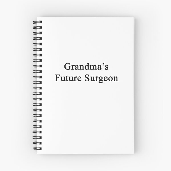 Item preview, Grandma's Future Surgeon designed and sold by supernova23.