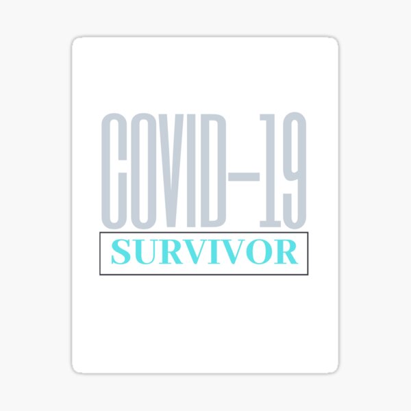 Item preview, COVID-19 SURVIVOR designed and sold by LeratoM.