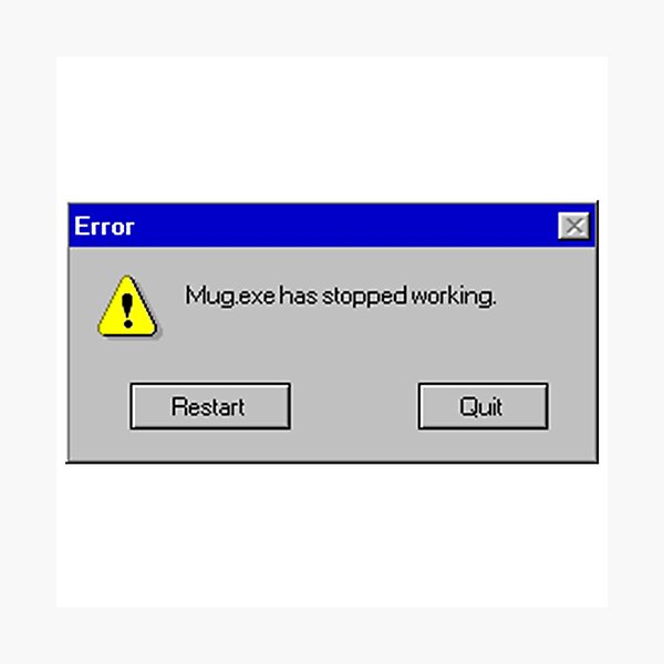 Windows Error Message Wall Art Redbubble