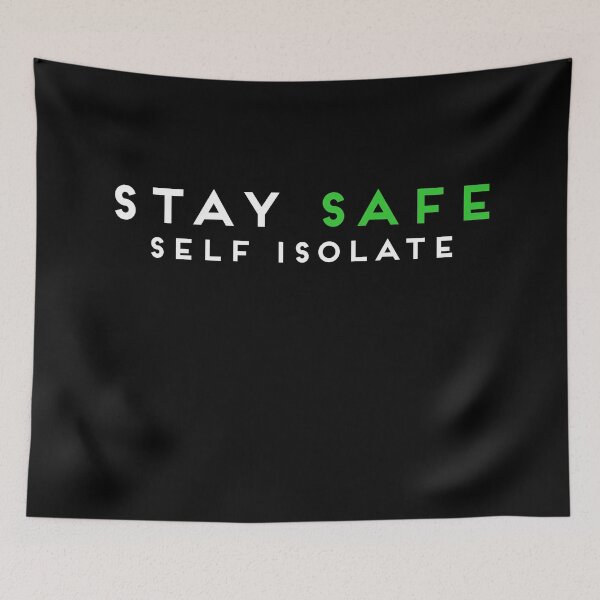 Item preview, Stay Safe Self Isolate Virus Awareness designed and sold by durkstars.