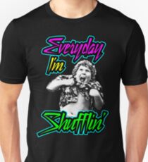 Every Day I'm (Truffle) Shufflin' Slim Fit T-Shirt