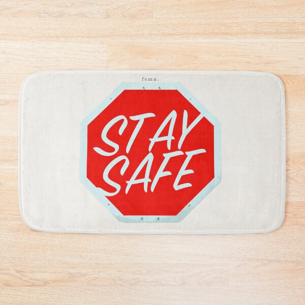 Item preview, [ femn. ] Stay Safe  - Inspirational Quotes designed and sold by Miscellaneous Co..