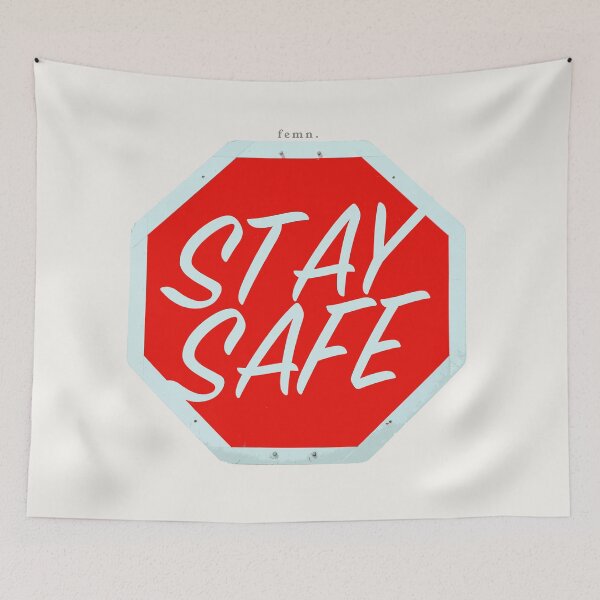 Item preview, [ femn. ] Stay Safe  - Inspirational Quotes designed and sold by Miscellaneous Co..