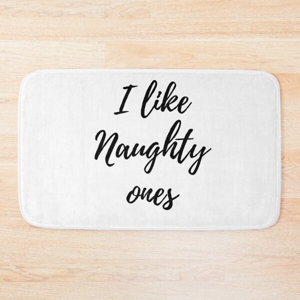 Item preview, I like naughty ones blackb typography designed and sold by RonaldKitama.