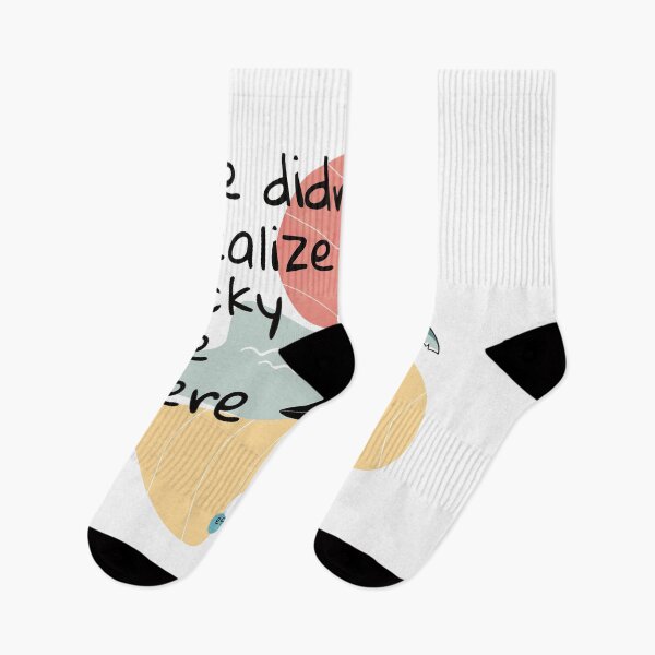 Item preview, We didn t realize how lucky we were designed and sold by Esmeralda Martinez Arevalo.