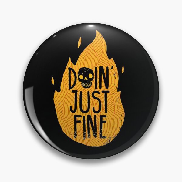 Item preview, Doin' Just Fine designed and sold by DinoMike.