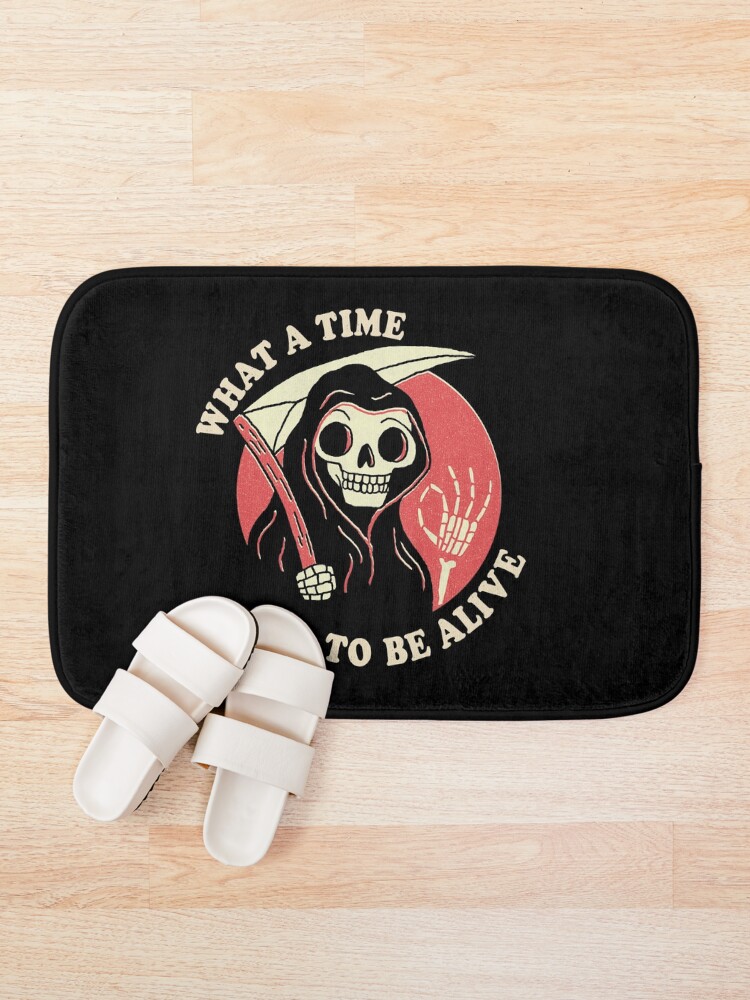 Alternate view of What A Time To Be Alive Bath Mat