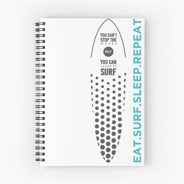 Item preview, Eat surf sleep repeat you can't stop the waves but can learn to surf designed and sold by FridayFusion.