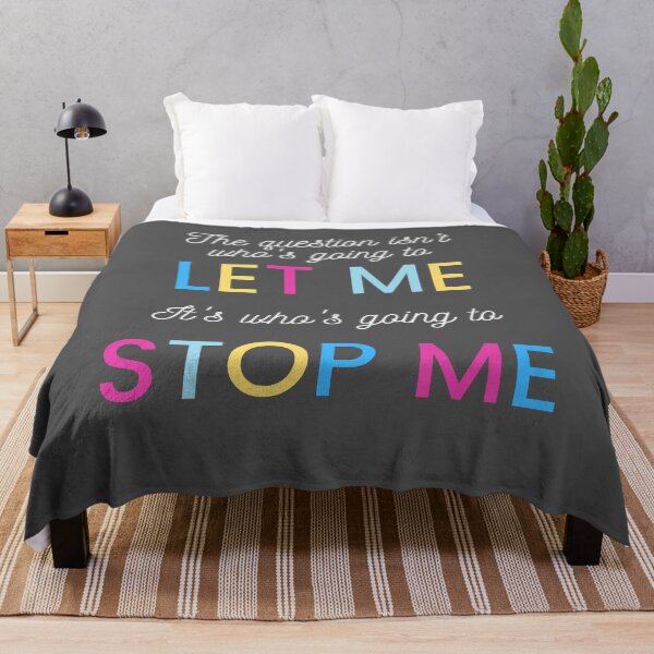 Item preview, Who's Going to Stop Me designed and sold by anneth0184.