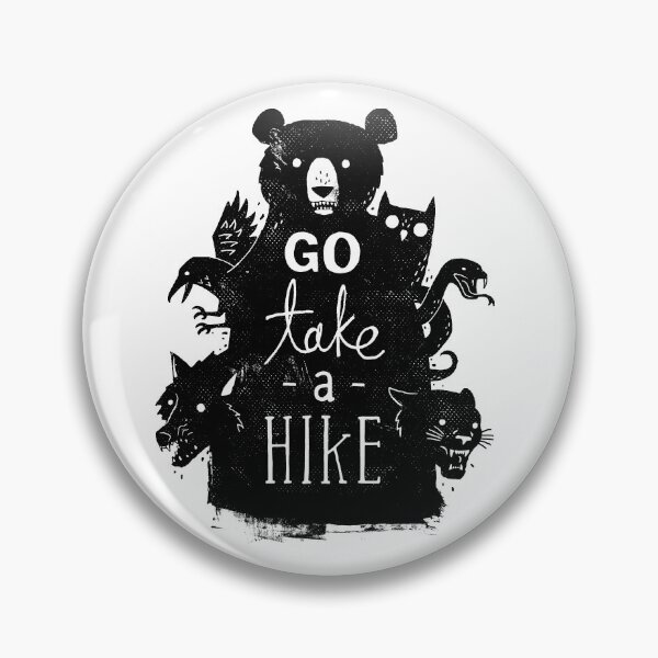 Item preview, Go Take A Hike designed and sold by DinoMike.