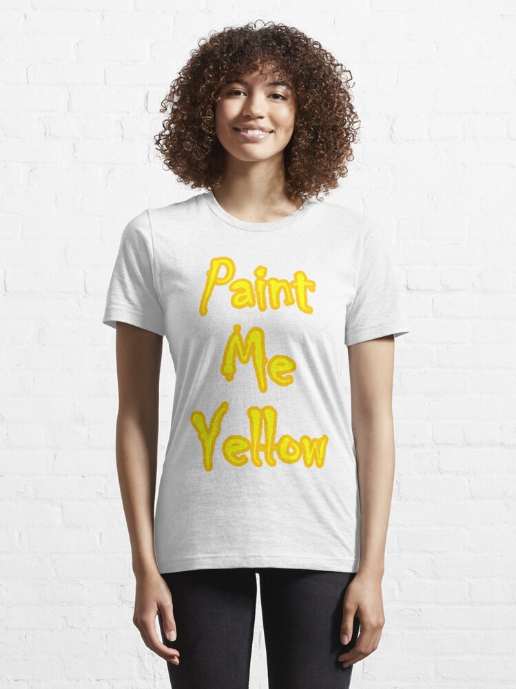 Alternate view of Paint Me Yellow Essential T-Shirt