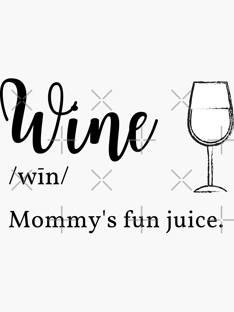"Wine Mom Definition" Sticker by DWaffleDesigns Redbubble