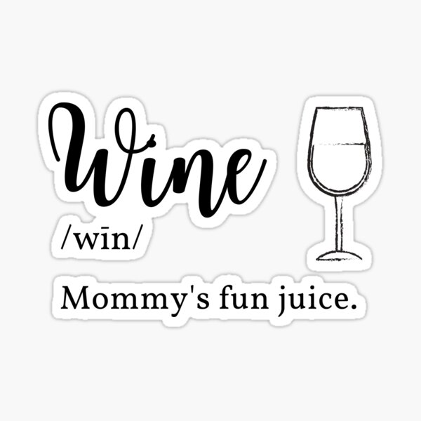 "Wine Mom Definition" Sticker by DWaffleDesigns Redbubble