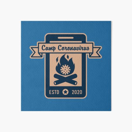 Camp Coronavirus (Smart) Art Board Print