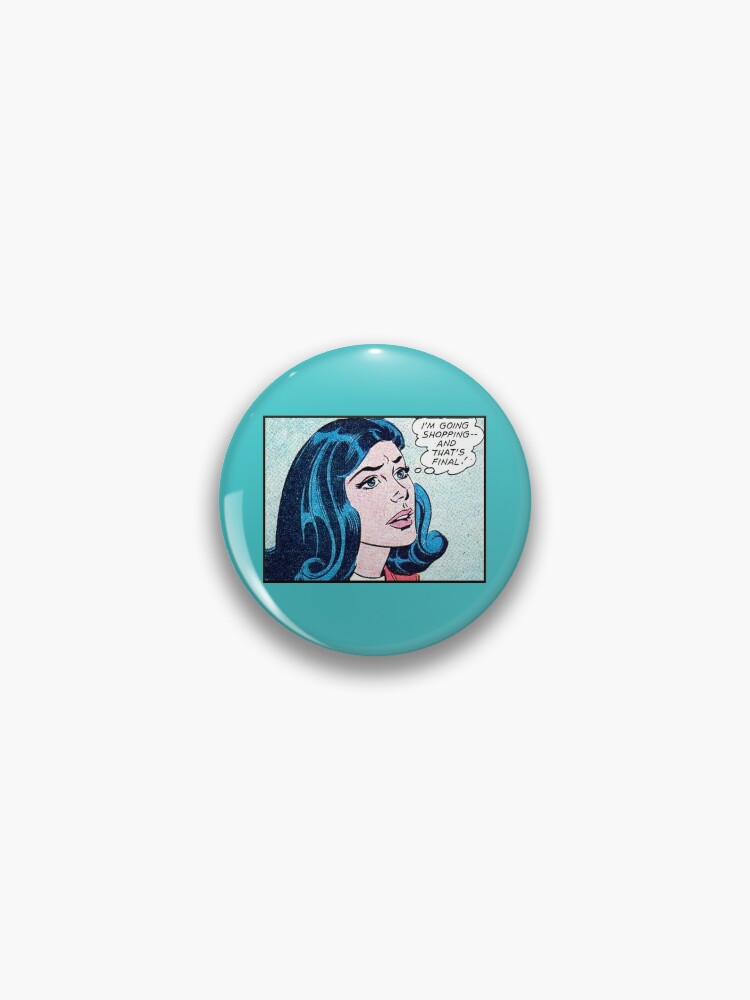 I M Going Shopping And That S Final Vintage Retro Comics Vintage Comics Retro Comics Girl Dancing Old Comics 1950s Retro 1950s Comics 1950 Comic 1940 Comics 1940 S Comics Pin By Houseofbissy Redbubble