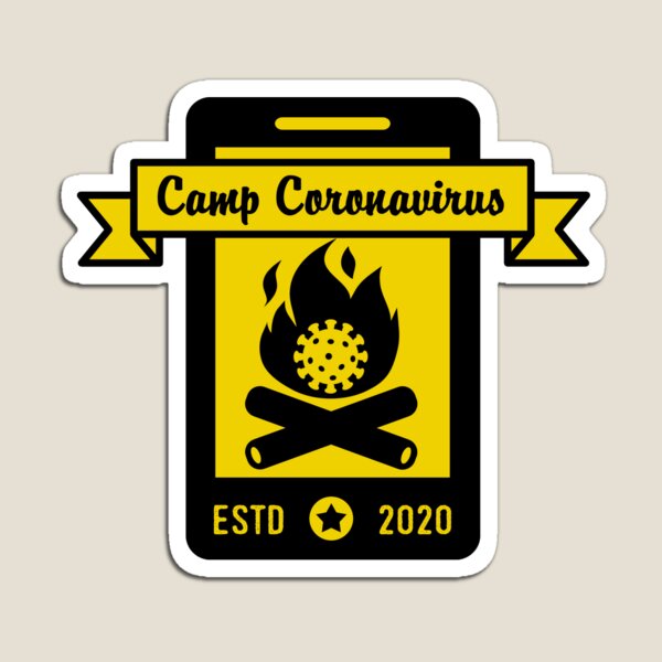 Camp Coronavirus (Generous) Magnet