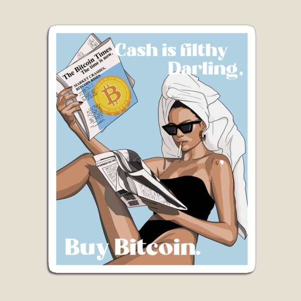 BUY BITCOIN DARLING Magnet