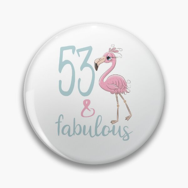 Item preview, 53rd Birthday Gift For Women 53 Years Old Fabulous Flamingo Fifty Three Bday Party Outfit designed and sold by FunnySunny T-Shirts.