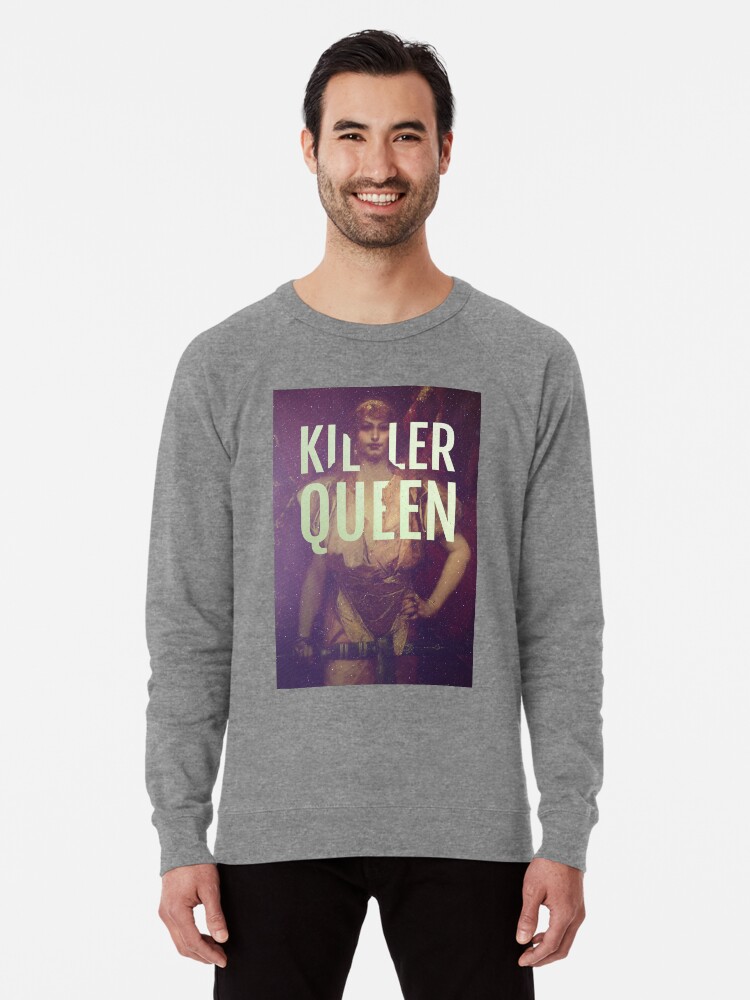killer queen sweatshirt
