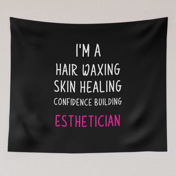 Item preview, Aesthetician Gifts - Im A Hair Waxing Skin Healing Confidence Building Esthetician designed and sold by WUOdesigns.