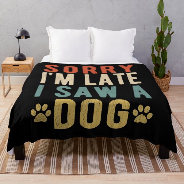 Item preview, Vintage Lo siento, llego tarde Vi un perro Regalo lindo Amante de los perros designed and sold by AnimaLovers.