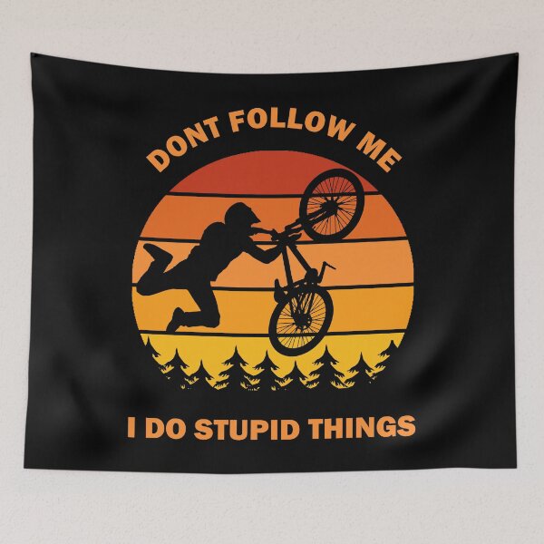 Item preview, Don't Follow Me I Do Stupid Things Dont Bike Bicycle Cycling Lover Vintage Retro Gift designed and sold by Best Arts.