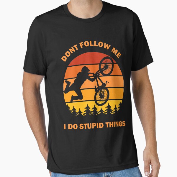 Item preview, Don't Follow Me I Do Stupid Things Dont Bike Bicycle Cycling Lover Vintage Retro Gift designed and sold by Best Arts.