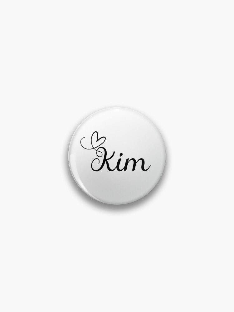 Kim Personalized Girl Name - Custom Name Pin for Sale by