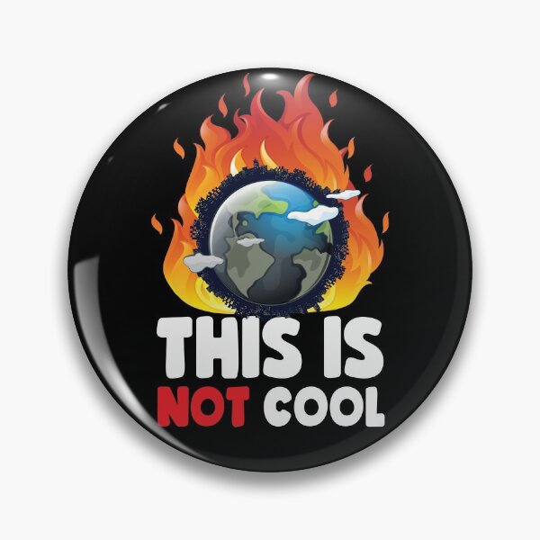 Item preview, This Is Not Cool Global Warming Earth designed and sold by thingsandthings.