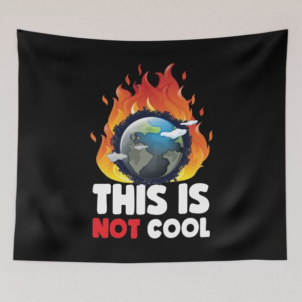 Item preview, This Is Not Cool Global Warming Earth designed and sold by thingsandthings.
