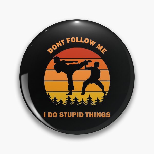 Item preview, Don't Follow Me I Do Stupid Things Dont Combat Sports Karate Karateah Judo Sambo Boxing Kickboxing Wrestling Lover Vintage Retro Gift designed and sold by Best Arts.