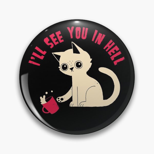 Item preview, See You In Hell designed and sold by DinoMike.