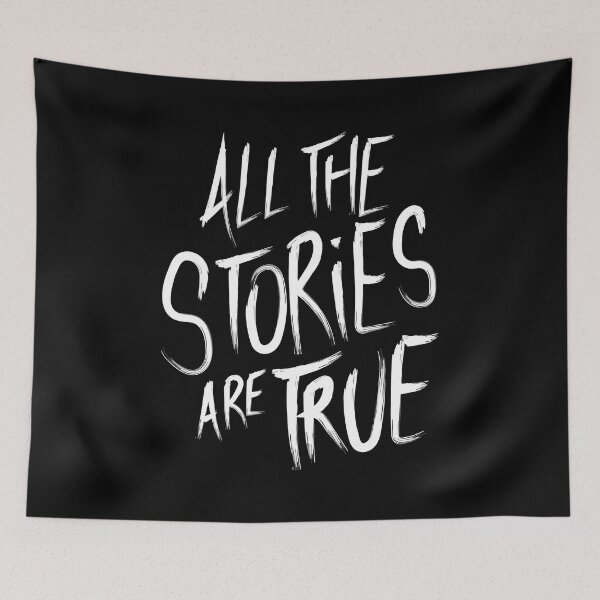 Item preview, All the stories are true designed and sold by itsseameh.