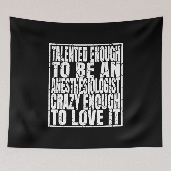 Item preview, Talented Enough To Be An Anesthesiologist - Anesthetist print designed and sold by Grabitees.