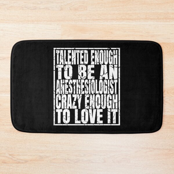 Item preview, Talented Enough To Be An Anesthesiologist - Anesthetist print designed and sold by Grabitees.
