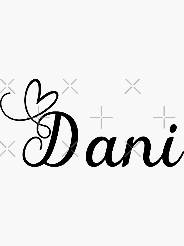"Dani Personalized Girl Name Custom Name" Sticker by JaneApril