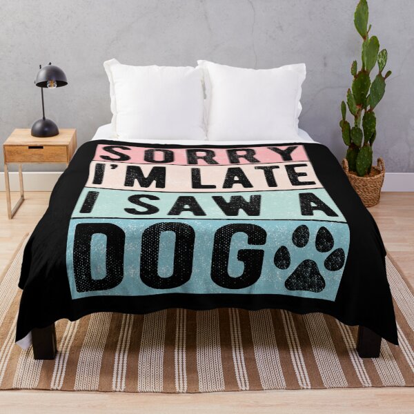 Item preview, Vintage Lo siento, soy tarde, vi un perro Regalo lindo Amante de los perros designed and sold by AnimaLovers.