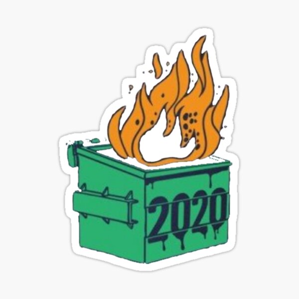 Dumpster Fire 2020 Sticker