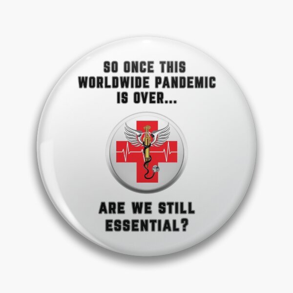 Item preview, Will Health Care Workers Still Be Essential designed and sold by MRCoopGroup.