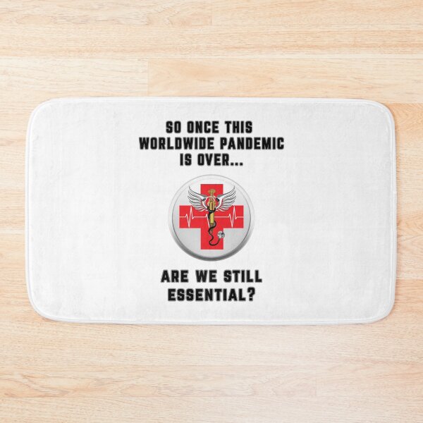 Item preview, Will Health Care Workers Still Be Essential designed and sold by MRCoopGroup.
