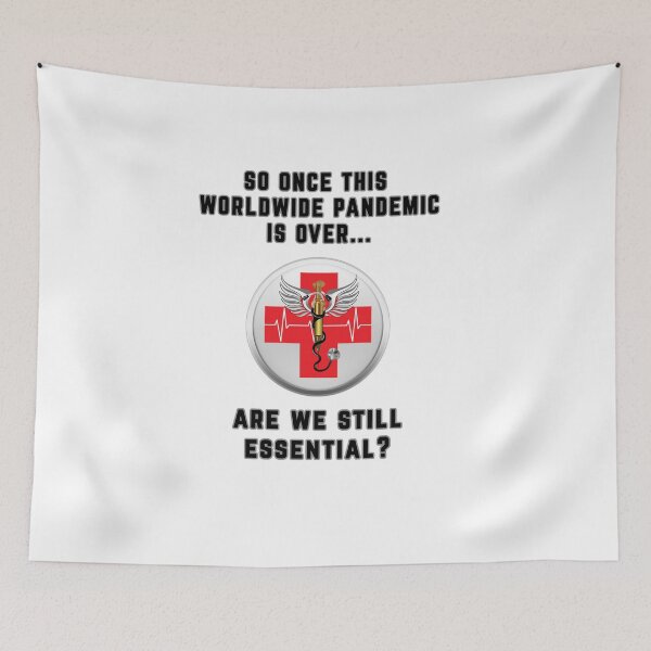 Item preview, Will Health Care Workers Still Be Essential designed and sold by MRCoopGroup.