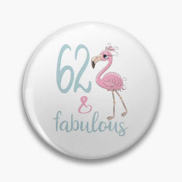 Item preview, Womens 62nd Birthday Party Gift For 62 Years Old Fabulous Flamingo Sixty Two Bday Outfit For Mom designed and sold by FunnySunny T-Shirts.